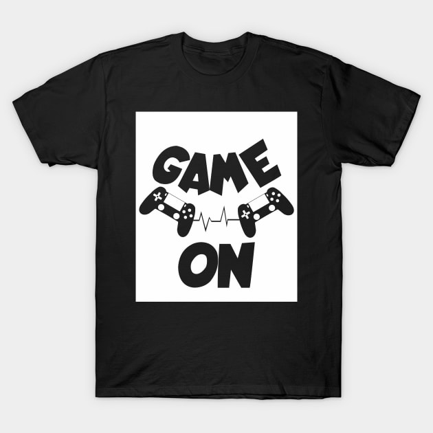 A funny gaming quote GAME ON heartbeat white a gift for gamers T-Shirt by Guntah